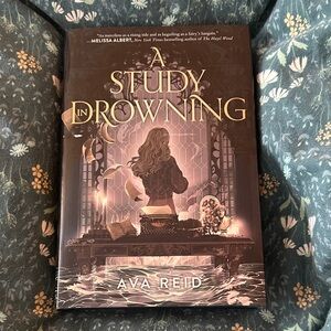 Special Edition of A Study in Drowning by Ava Reid